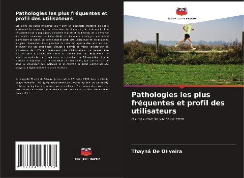 Pathologies les plus fréquentes et profil des utilisateurs