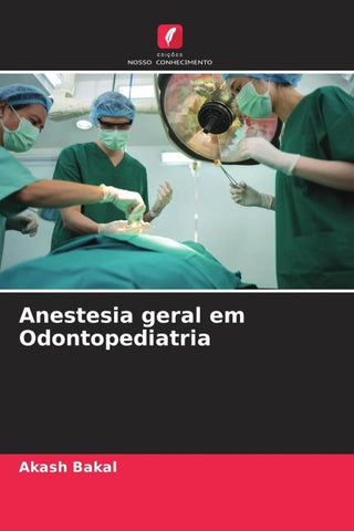 Anestesia geral em Odontopediatria