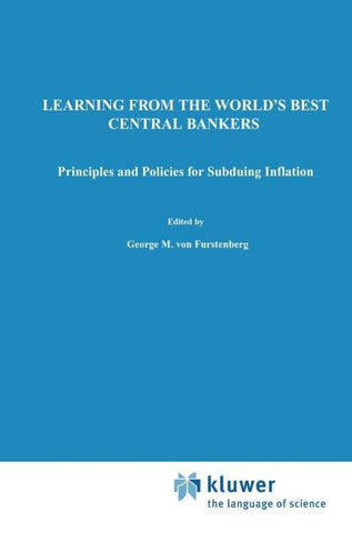 Learning from the World’s Best Central Bankers