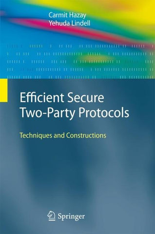 Efficient Secure Two-Party Protocols