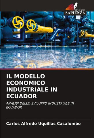 IL MODELLO ECONOMICO INDUSTRIALE IN ECUADOR
