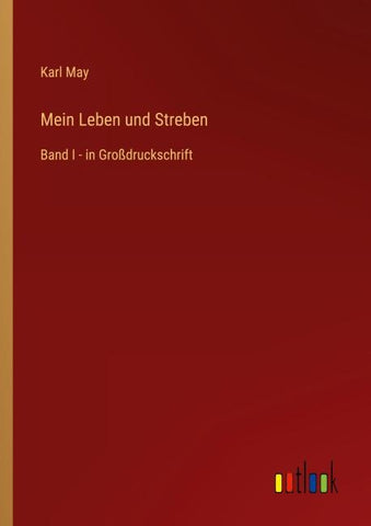 Mein Leben und Streben