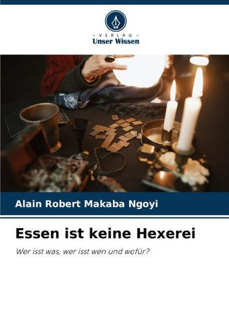 Essen ist keine Hexerei