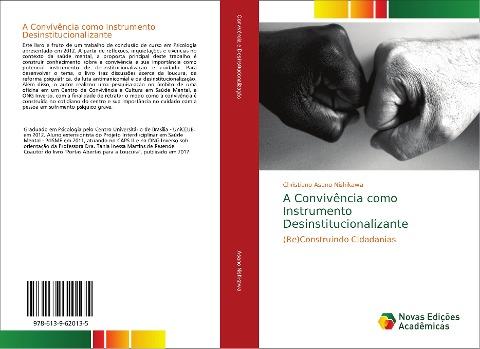 A Convivência como Instrumento Desinstitucionalizante