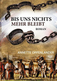 Bis uns nichts mehr bleibt