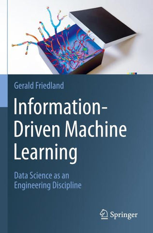 Information-Driven Machine Learning