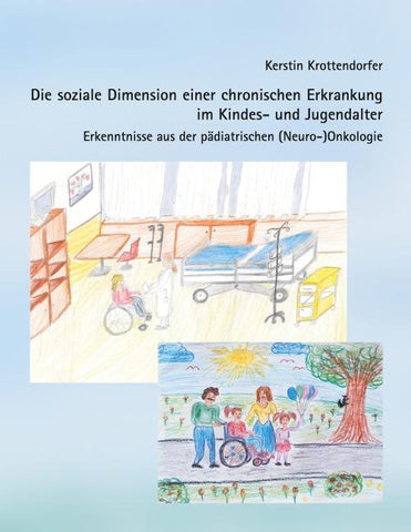 Die soziale Dimension einer chronischen Erkrankung  im Kindes- und Jugendalter