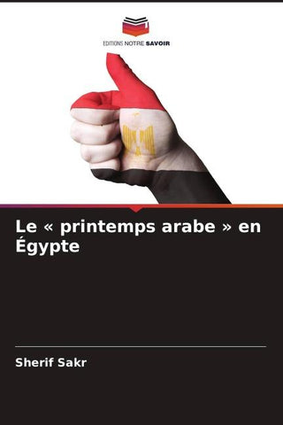 Le ' printemps arabe ' en Égypte