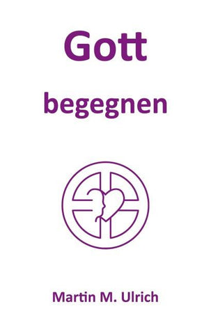 Gott begegnen