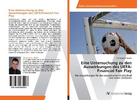 Eine Untersuchung zu den Auswirkungen des UEFA-Financial Fair Play