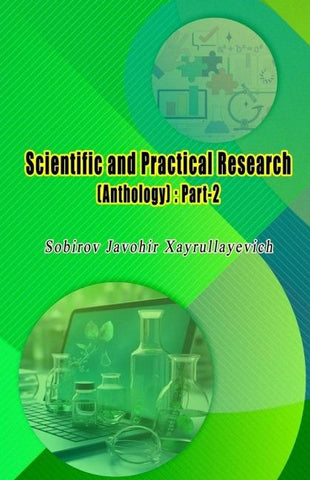 Scientific and Practical Research (Anthology) - Part-2