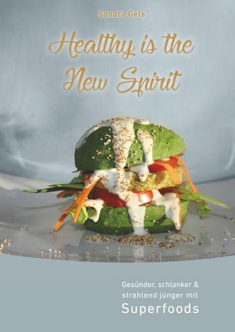 Healthy is the New Spirit
