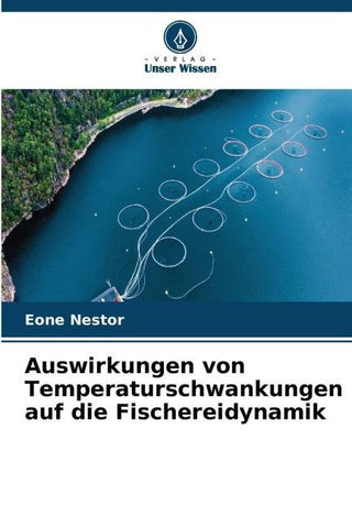 Auswirkungen von Temperaturschwankungen auf die Fischereidynamik