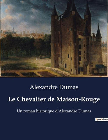 Le Chevalier de Maison-Rouge
