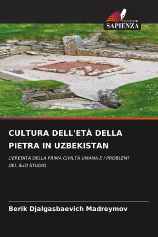 CULTURA DELL'ETÀ DELLA PIETRA IN UZBEKISTAN