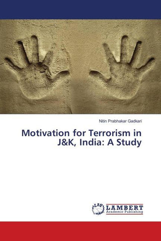 Motivation for Terrorism in J&K, India: A Study