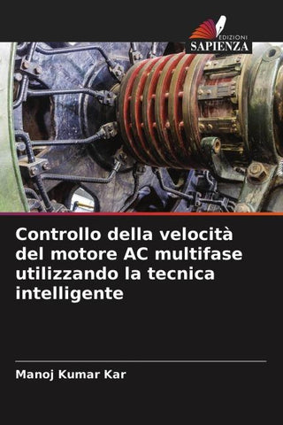 Controllo della velocità del motore AC multifase utilizzando la tecnica intelligente