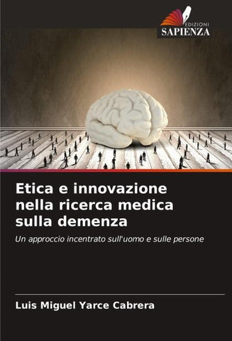 Etica e innovazione nella ricerca medica sulla demenza