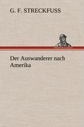 Der Auswanderer nach Amerika