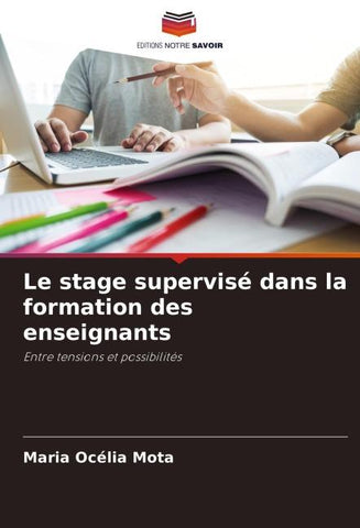 Le stage supervisé dans la formation des enseignants