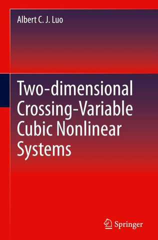 Two-dimensional Crossing-Variable Cubic Nonlinear Systems