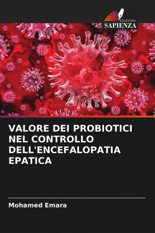 VALORE DEI PROBIOTICI NEL CONTROLLO DELL'ENCEFALOPATIA EPATICA