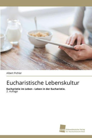 Eucharistische Lebenskultur