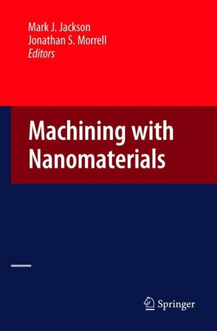 Machining with Nanomaterials