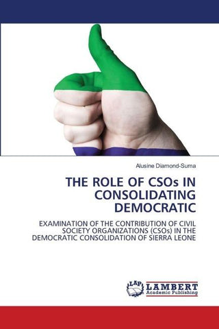 THE ROLE OF CSOs IN CONSOLIDATING DEMOCRATIC