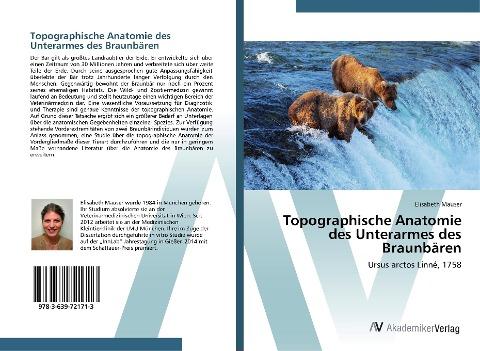 Topographische Anatomie des Unterarmes des Braunbären