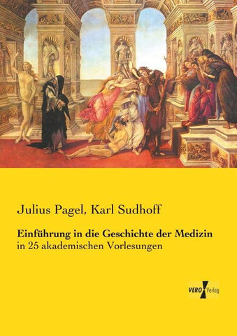 Einführung in die Geschichte der Medizin