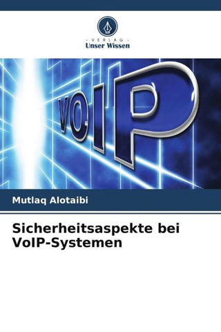 Sicherheitsaspekte bei VoIP-Systemen