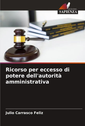 Ricorso per eccesso di potere dell'autorità amministrativa
