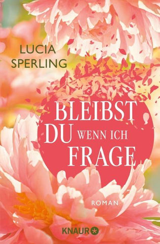 Bleibst du, wenn ich frage