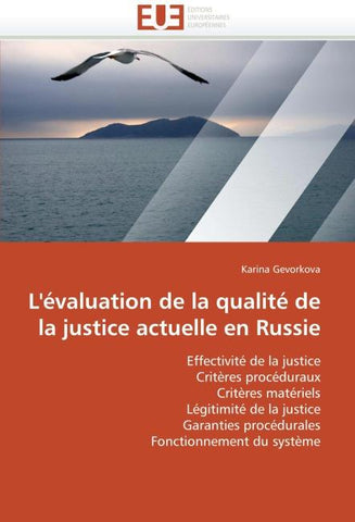 L''évaluation de la qualité de la justice actuelle en Russie