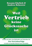 Weil Vertrieb keine Glückssache ist