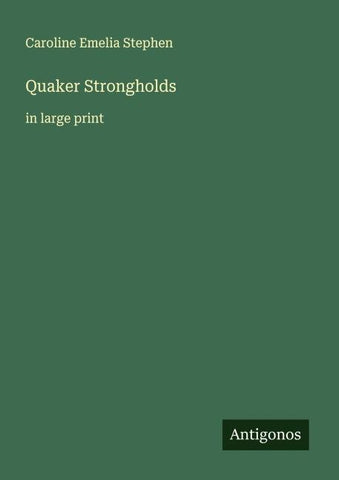Quaker Strongholds