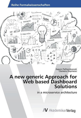 A new generic Approach for Web based Dashboard Solutions