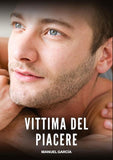 Vittima del Piacere