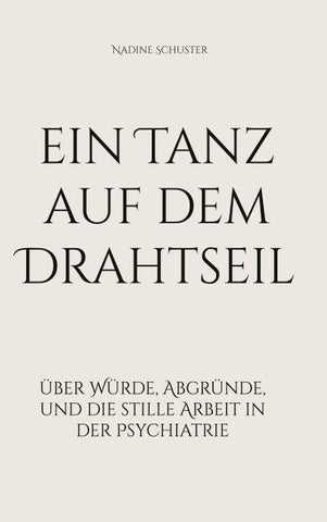 ein Tanz auf dem Drahtseil