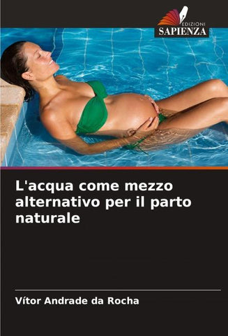 L'acqua come mezzo alternativo per il parto naturale