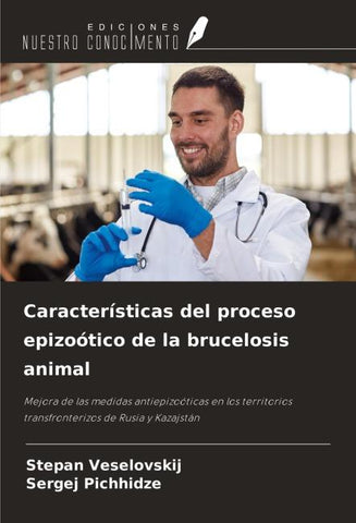 Características del proceso epizoótico de la brucelosis animal