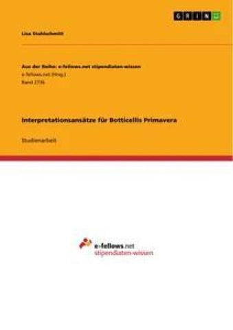 Interpretationsansätze für Botticellis Primavera