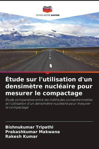 Étude sur l'utilisation d'un densimètre nucléaire pour mesurer le compactage