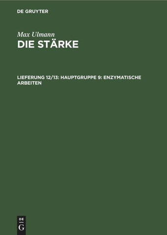 Hauptgruppe 9: Enzymatische Arbeiten