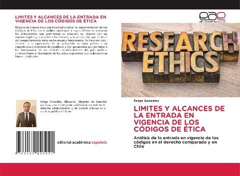 LIMITES Y ALCANCES DE LA ENTRADA EN VIGENCIA DE LOS CÓDIGOS DE ÉTICA