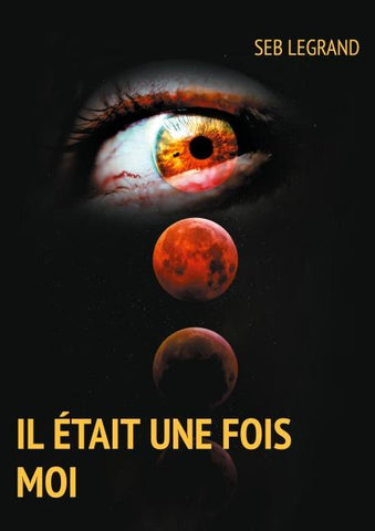 Il était une fois moi