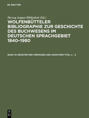 Register der Verfasser und anonymen Titel: L – Z