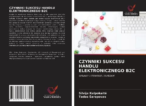 CZYNNIKI SUKCESU HANDLU ELEKTRONICZNEGO B2C