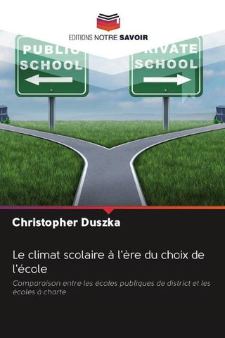 Le climat scolaire à l'ère du choix de l'école